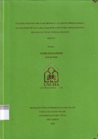 Image of Analisa Strategi Belajar Membaca Al-Qur'an Berdasarkan Karakteristik Gaya Belajar Siswa MTs Nurul Iman Banumas Kecamatan Buay Pemuka Peliung