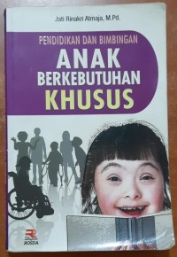 Image of Pendidikan dan Bimbingan Anak Berkebutuhan Khusus