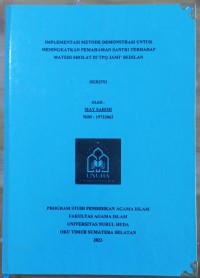 Image of Implementasi Metode Demonstrasi untuk Meningkatkan Pemahaman Santri Terhadap Materi Sholat di TPQ Jami' Bedilan