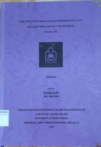 Image of Strategi Guru Kelas dalam Menghadapi Gaya Belajar Siswa Kelas V SD Negeri 01 Tulus Ayu