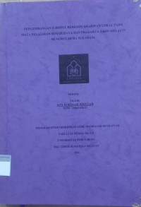 Image of Pengembangan E-Modul berbasis kearifan Lokal pada Mata pelajaran Seni Budaya dan Prakarya (SBdP) Kelas IV MI Nurul Huda Sukaraja