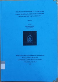 Image of Strategi Guru Pendidikan Agama Islam dalam Pembinaan Akhlak Peserta Didik di SMK Terpadu Takwa Belitang