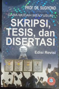 Image of Cara Mudah Menyusun : Skripsi, Tesis, dan Disertasi