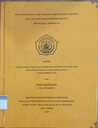 Image of Pengaruh Kinerja Guru Terhadap Prestasi Belajar Siswa pada Mata Pelajaran Ekonomi Kelas X SMK Istiqlal Sidomulyo