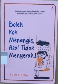 Image of Boleh Kok Menangis, Asal Tidak Menyerah