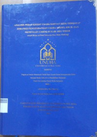 Image of Analisis Peran Kredit Usaha Rakyat (KUR) Terhadap Strategi Pengembangan Usaha Mikro, Kecil dan Menengah (UMKM) di Kab. OKU Timur (Studi Kasus di Desa Sukaraja Kec. Buay Madang)