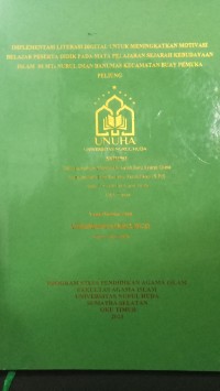 Image of Implementasi Literasi Digital Untuk Meningkatkan Motivasi Belajar Peserta didik Pada  Mata Pelajaran Sejarah Kebudayaan Islam Di MTs Nurul Iman Banumas Kecamatan Buay Pemuka Peliung