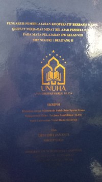 Image of Pengaruh Pembelajaran Kooperatif Berbasis Media Quizlet Terhadap Minat Belajar Peserta Didik Pada Mata Pelajaran IPS Kelas VIII SMP Negeri 1 Belitang II