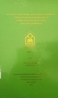 Image of Pengaruh Model Pembelajaran Probing Prompting Terhadap Hasil Belajar Siswa Dalam Pembelajaran PAI Kelas VII MTs Subussalam Sriwangi