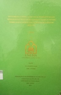 Image of Pengembangan Media Audio Visual Interaktif Dalam Meningkatkan Motivasi Belajar Siswa Di Kelas VII Pada Pembelajaran Akidah Akhlak Di MTs Subulussalam Sriwangi