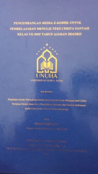 Image of Pengembangan Media E-Komik Untuk Pembelajaran Menulis Teks Cerita Fantasi Kelas Vii SMP Tahun Ajaran 2024/2025