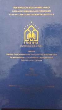 Image of Pengembangan Media Pembelajaran Interaktif Berbasis Flash Puzzelmaker Pada Mata Pelajaran Informatika Di Kelas X