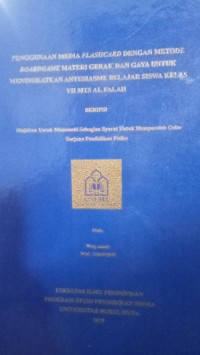 Image of Penggunaan Media Flashcard dengan Metode Boardgame Materi Gerak dan Gaya untuk Meningkatkan Antusiasme Belajar Siswa Kelas VII MTs Al Falah