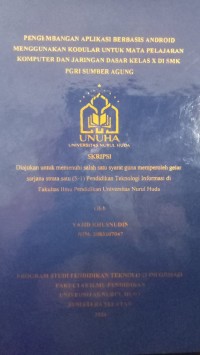Image of Pengembangan Aplikasi Berbasis Android Menggunakan Kodular untuk Mata Pelajaran Komputer dan Jaringan Dasar Kelas X di SMK PGRI Sumber Agung