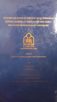 Image of Analisis Qualitiy Of Rervice ( QOS ) terhadap Kinerja Jaringan Wireless di SMK PGRI 2 Belitang Menggunakan Wireshark