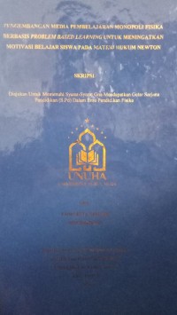 Image of Pengembangan Media Pembelajaran Monopoli Fisika Berbasis Problem Based Learning untuk Meningkatkan Motivasi Belajar Siswa pada Materi Hukum Newton