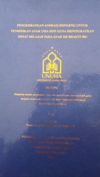 Image of Pengembangan Animasi Dongeng untuk Pendidikan Anak Usia Dini Guna Meningkatkan Minat Belajar pada Anak KB Bhakti Ibu
