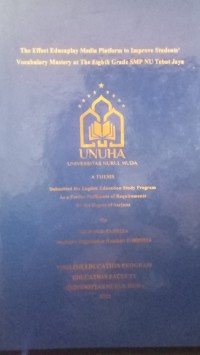 Image of The Effect Educaplay Media Platform to Improve Students' Vocabulary Mastery at The Eighth Grade SMP NU Tebat Jaya