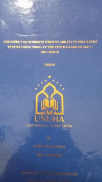 Image of The Effect of Students Writing Ability in Procedure Text By Using Video at the Tenth Grade of MAN 1 OKU Timur