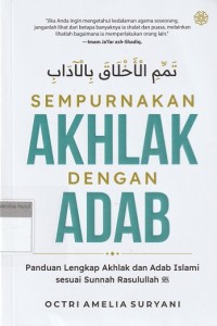 Image of Sempurnakan Akhlak dengan Adab