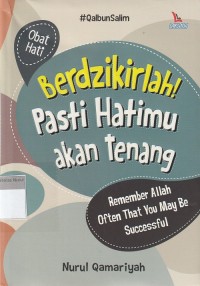 Image of Berdzikirlah! Pasti Hatimu Akan Tenang