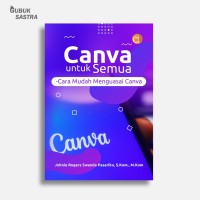 Image of Canva Untuk Semua : Cara Mudah Menguasai Canva