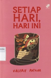 Image of Setiap Hari, Hari Ini