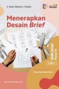 Image of Menerapkan Desain Brief kelas XI Fase F (Konsentrasi Keahlian Desain Komunikasi Visual)