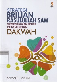 Image of Strategi Brilian Rasulullah SAW Memenangkan Setiap Persaingan Dakwah