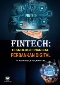 Image of Fintech : Teknologi Finansial Perbankan Digital