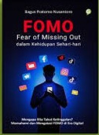 Image of FOMO ( Fear of Missing Out ) dalam Kehidupan Sehari-Hari