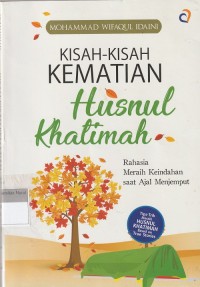 Image of Kisah Kisah Kematian Husnul Khatimah