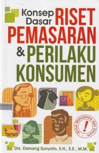 Image of Konsep-Konsep Riset Pemasaran & Perilaku Konsumen