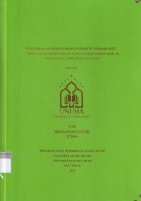 Image of Pengembangan Media E-Modul Interaktif Berbasis Self-Directed Learning pada Mata Pelajaran Akidah Akhlak Kelas X MA Nurul Huda Sukaraja