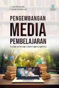 Image of Pengembangan Media Pembelajaran : Prosedur dan Penerapan dalam Pengembangan Media