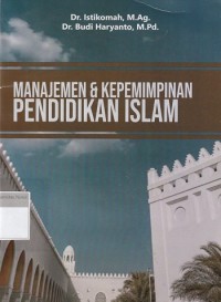 Image of Manajemen & Kemimpinan Pendidikan Islam