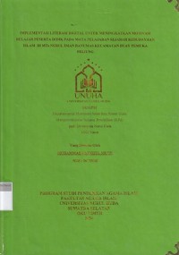 Image of Implementasi Literasi Digital untuk Meningkatkan Motivasi Belajar Peserta Didik pada Mata Pelajaran Sejarah Kebudayaan Islam di MTs Nurul Iman Banumas Kecamatan Buay Pemuka Peliung