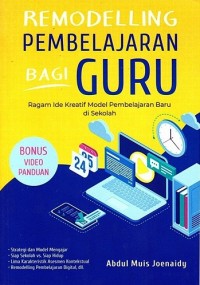 Image of Remodelling Pembelajaran Bagi Guru Ragam Ide Kreatif Model Pembelajaran Baru Di Sekolah