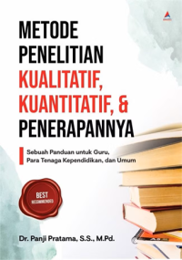 Image of Metode Penelitian Kualitatif, Kuantitatif, dan Penerapannya