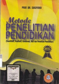 Image of Metode Penelitian Pendidikan (Kuantitatif, Kualitatif, Kombinasi, R&D dan Penelitian Pendidikan)