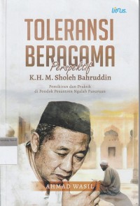 Image of Toleransi Beragama: Perspektif K.H. M. Sholeh Bahruddin